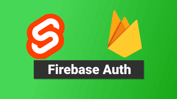 Sveltekit Firebase Authentication